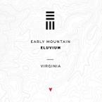 Early Mountain Eluvium 2019