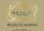 Gran Passione Pinot Grigio 0