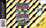 Magnify Brewing Company - Proceed With Caution 0 (16)
