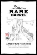 Rare Barrel - Tale Of Two Persimmons 0 (375)